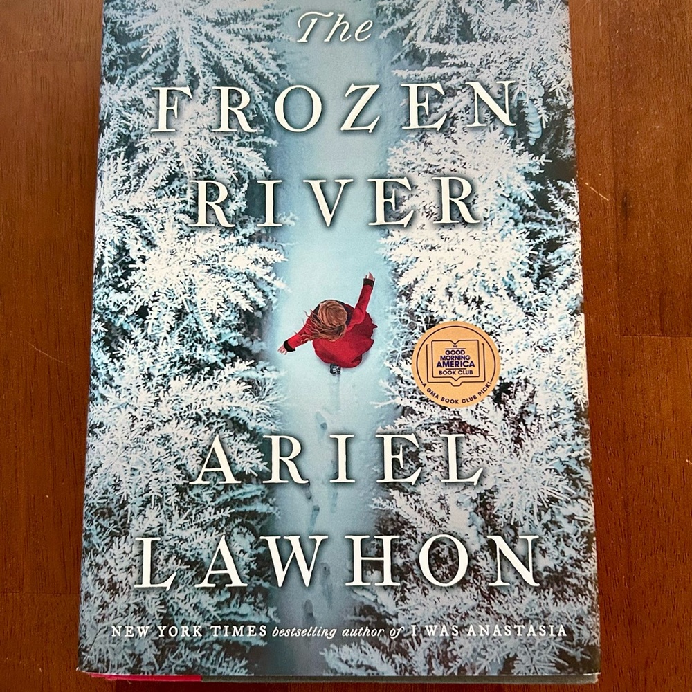The Frozen River by Ariel Lawhon hardcover